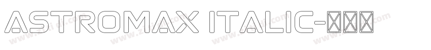 Astromax Italic字体转换